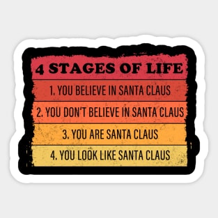 4 Stages Of Life Santa Funny Dad Uncle Christmas Sticker